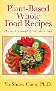 Plant-Based Whole Food Recipes